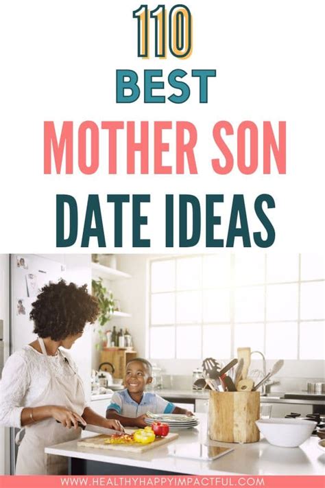 110 Fun Mother And Son Date Ideas to Strengthen Your。